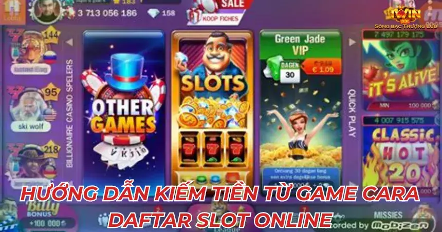 Kĩ năng chơi Cara Daftar Slot Online làm giàu